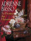 Cover image for To Protect an Heiress